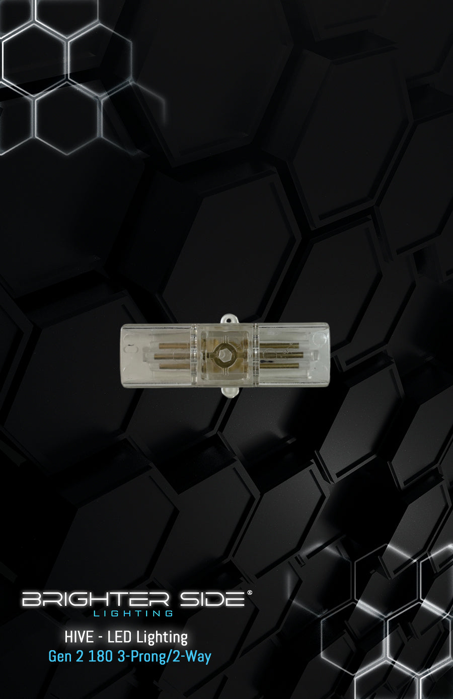 HIVE - (Gen 2) 180 Degree 2-way Connector